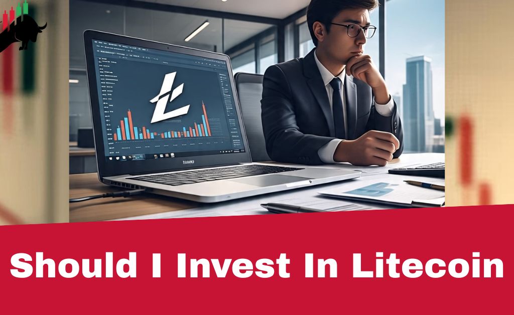 Should I Invest In Litecoin